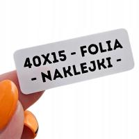 Naklejki FOLIOWE - etykiety 40x15mm (czarny nadruk) - TWOJE LOGO lub tekst