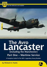 Valiant Wings AM20 - The Avro Lancaster (including the Manchester)