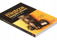 Секреты мастера цифровой фотографии. Профессиональные