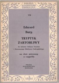 Bury TRYPTYK ŻARTOBLIWY chór mieszany nuty