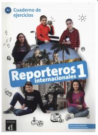 Reporteros internacionales 1 Cuaderno de ejercicios Praca zbiorowa