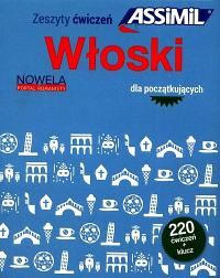 WŁOSKI DLA POCZĄTKUJĄCYCH 220 ĆWICZEŃ + KLUCZ