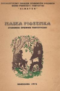 Nasza piosenka studencki śpiewnik turystyczny