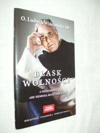 BLASK WOLNOŚCI - WIŚNIEWSKI