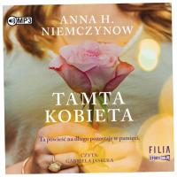 Tamta kobieta. Audiobook - Niemczynow Anna H.