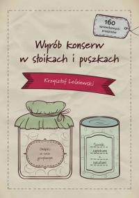 ПРИГОТОВЛЕНИЕ КОНСЕРВОВ В БАНКАХ И БАНКАХ 160 РЕЦЕПТОВ