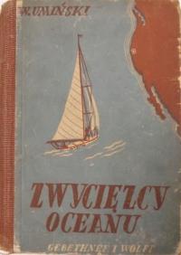 Władysław Umiński - Zwycięzcy oceanu 1947 r.