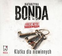 Klatka dla niewinnych. Audiobook Katarzyna Bonda