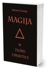 Магия в теории и практике Алистер Кроули