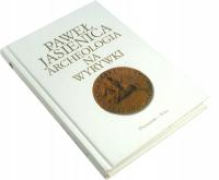 ARCHEOLOGIA NA WYRYWKI Paweł Jasienica