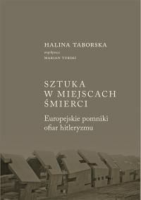 Sztuka w miejscach śmierci Halina Taborska