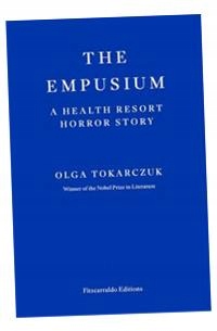 THE EMPUSIUM OLGA TOKARCZUK