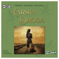 Carska droga - Teresa Monika Rudzka