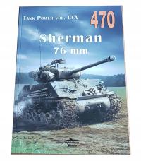 Ledwoch - Militaria 470 - Sherman 76 mm - Tank Power vol. CCV