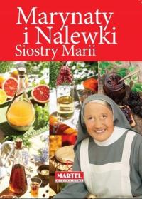 Marynaty i Nalewki Siostry Marii