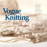 Vogue Knitting: The Ultimate Knitting Vogue