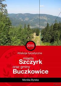 Ebook | Atrakcje turystyczne miasta Szczyrk i gminy Buczkowice - Monika Byr