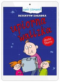 Sami czytamy. Detektyw Zagadka. Upiorna walizka