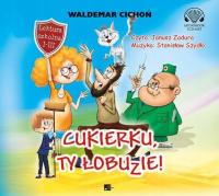 CD MP3 CUKIERKU, TY ŁOBUZIE!, WALDEMAR CICHOŃ