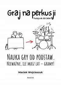 Graj na perkusji - podręcznik od podstaw - najlepszy na początek.