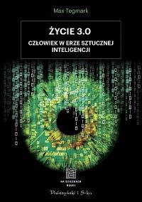 Życie 3.0 Max Tegmark