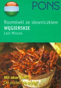 ROZMÓWKI WĘGIERSKIE ZE SŁOWNICZKIEM LAST MINUTE P