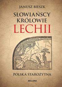 Słowiańscy królowie Lechii - ebook