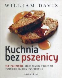KUCHNIA BEZ PSZENICY William Davis