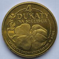 MZ4 - 4 DUKATY NA SZCZĘŚCIE 2009 - MENNICA POLSKA - F7