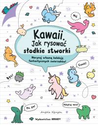 Kawaii Jak rysować słodkie stworki