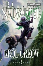 KRÓL ORKÓW PRZEMIANY KSIĘGA I - R.A. Salvatore