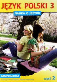 Język polski Nauka o języku GIMN kl.3 ćwiczenia cz.2 Halasz, Fiszer, Hajduk