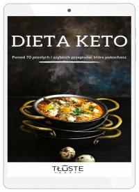 Dieta KETO. Ponad 70 prostych i szybkich