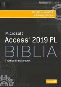 Access 2019 Bible Michael Alexander, Richard Kusleika