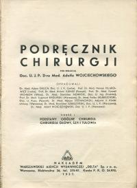 Wojciechowski PODRĘCZNIK CHIRURGII 2 tomy wyd. 1937
