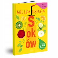 Książka Wielka księga soków Pat Crocker