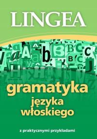 Gramatyka języka włoskiego Praca zbiorowa