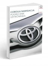 Toyota Corolla Nawigacja 2016-19 Instrukcja Obsług