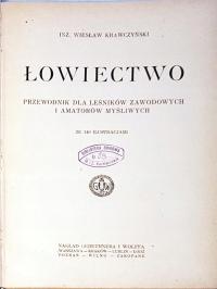 KRAWCZYŃSKI- ŁOWIECTWO Przewodnik dla leśników zaw