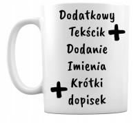 Dodatkowy tekst IMIĘ dopisek do PODUSZKI lub KUBKA personalizacja WZORY!