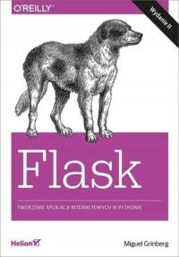 Flask. Tworzenie aplikacji internetowych w Pythonie