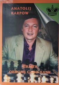 Gramy obronę Caro-Kann Karpow