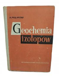Geochemia izotopów - A. Polański