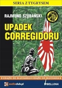 Upadek Corregidoru Rajmund Szubański