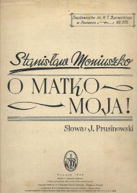 O MATKO MOJA! - STANISŁAW MONIUSZKO --------- 1948