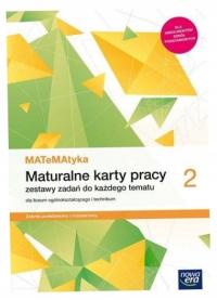 Matematyka 2 Maturalne karty pracy ZPiR Nowa Era