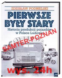 Pierwsze były Stary - Polskie motocykle samochody 1948-1990 - historia 24h