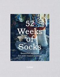 52 WEEKS OF SOCKS: BEAUTIFUL PATTERNS FOR YEAR-ROU