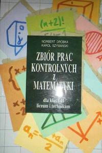 Zbiór prac kontrolnych z matematyki - Dróbka