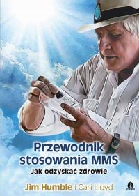 (e-book) Przewodnik stosowania MMS Jak odzyskać zdrowie